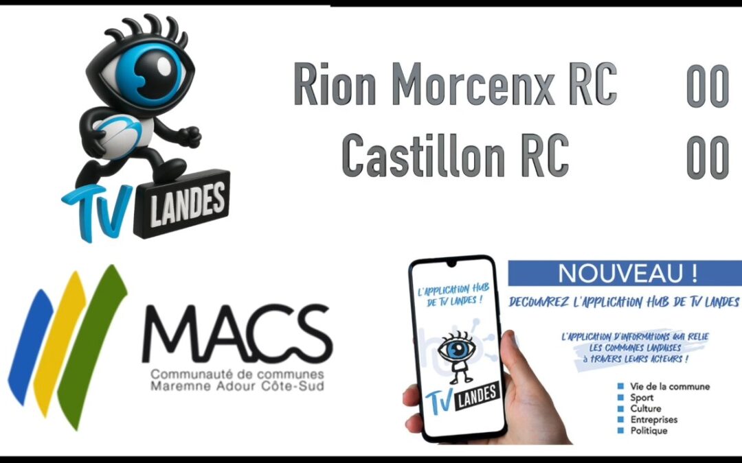 Fédérale 2 – Résumé du match entre Rion Morcenx et Castillon