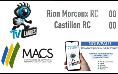 Fédérale 2 – Résumé du match entre Rion Morcenx et Castillon