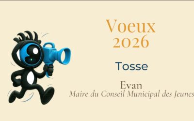 Les voeux 2026 du maire du CMJ de Tosse Evan