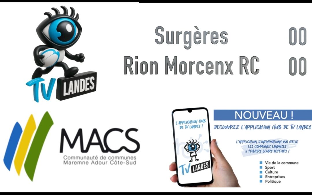 Résumé du match entre Surgères et Rion Morcenx
